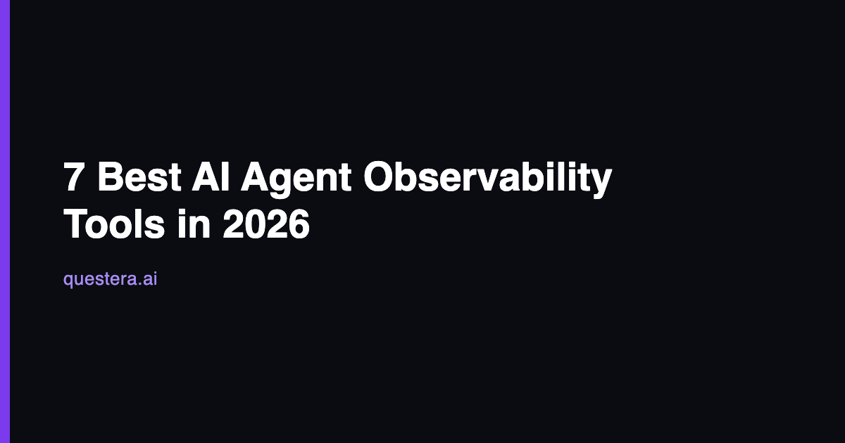 7 Best AI Agent Observability Tools in 2026