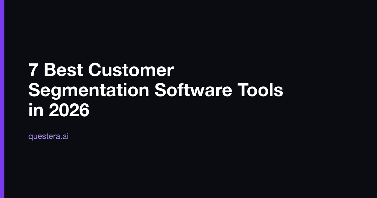 7 Best Customer Segmentation Software Tools in 2026