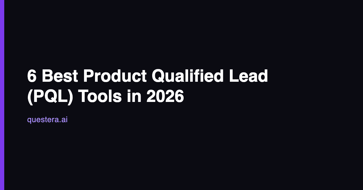 6 Best Product Qualified Lead Tools in 2026