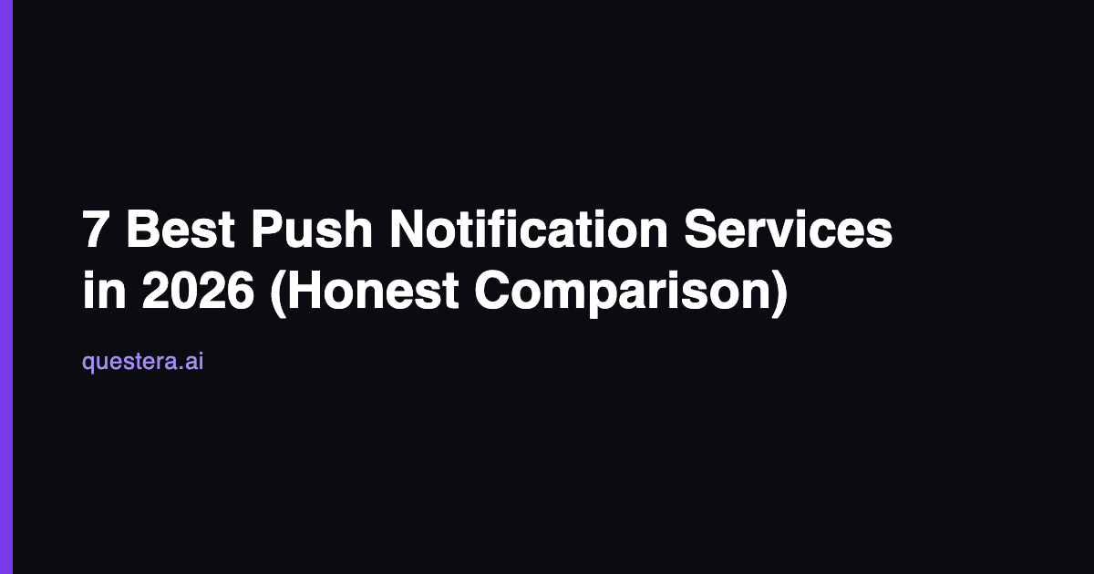 7 Best Push Notification Services in 2026