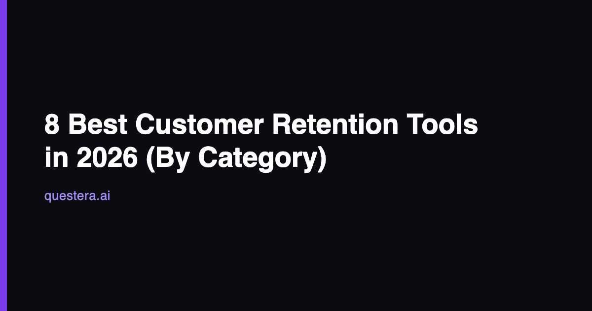 8 Best Customer Retention Tools in 2026