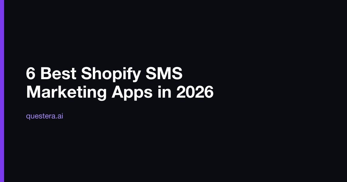 6 Best Shopify SMS Marketing Apps in 2026