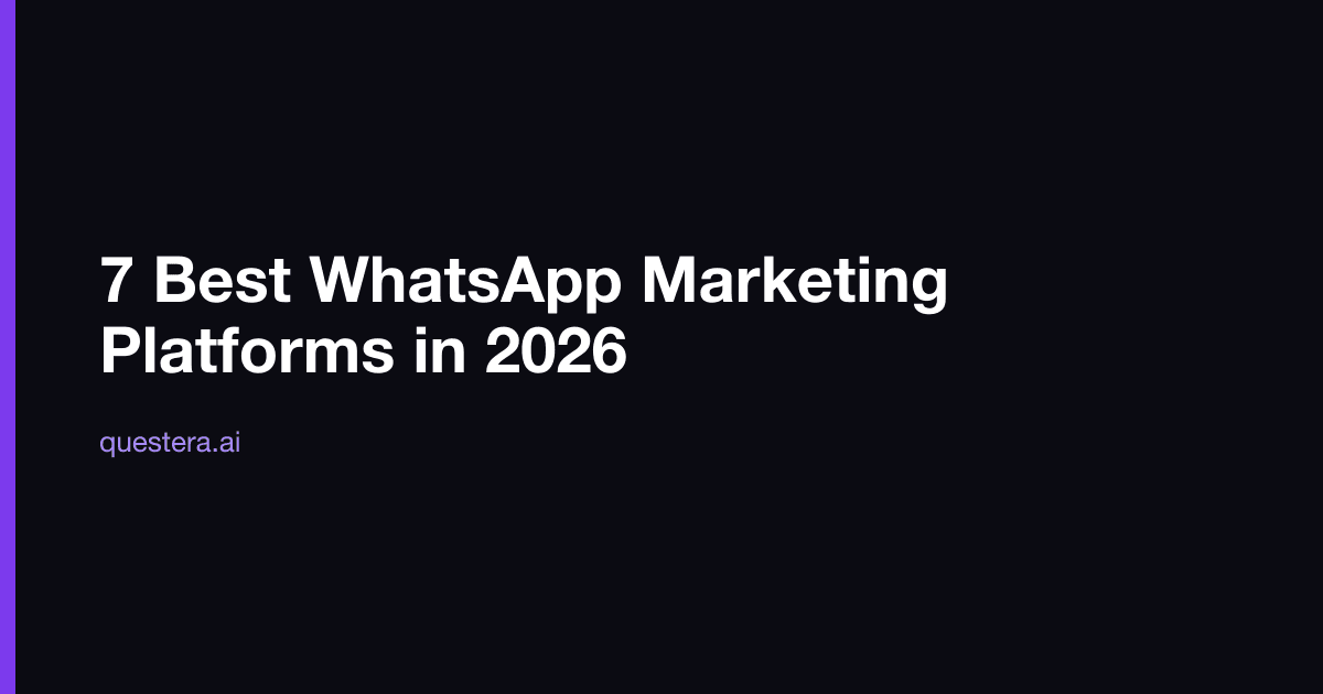 7 Best WhatsApp Marketing Platforms in 2026