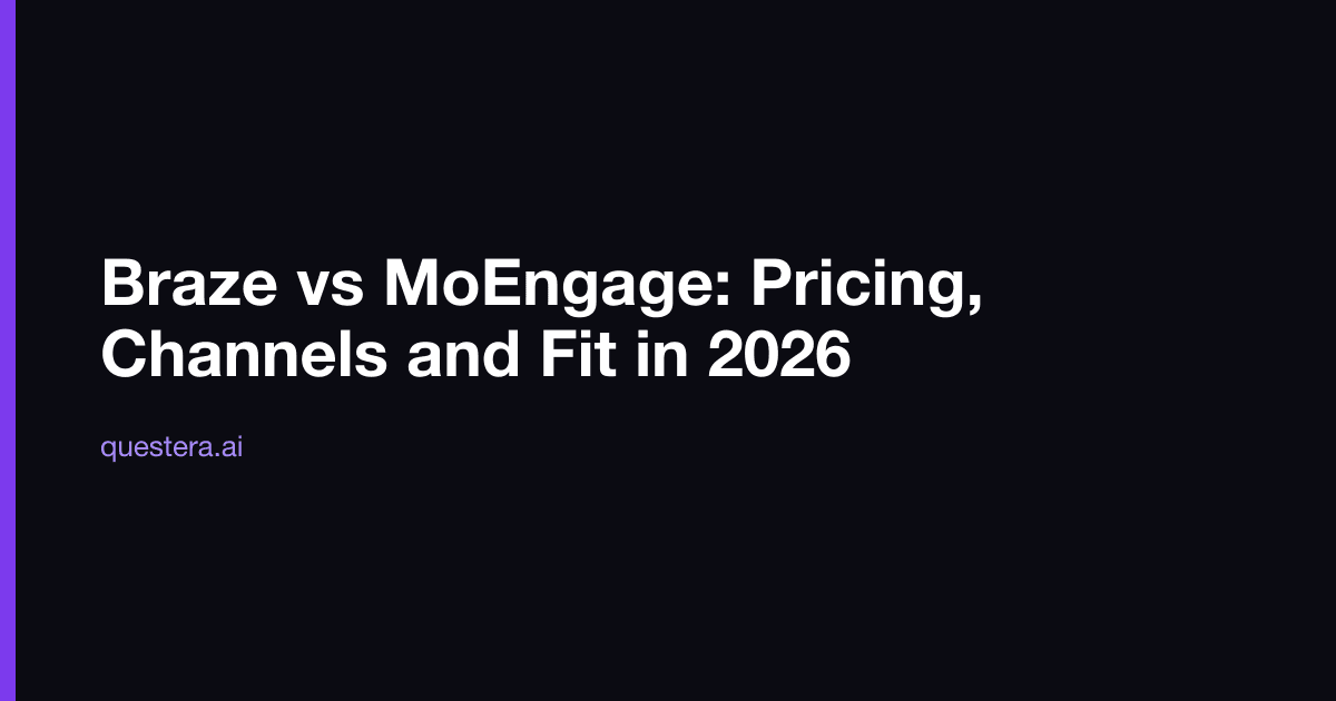 Braze vs MoEngage: Pricing, Channels and Fit in 2026