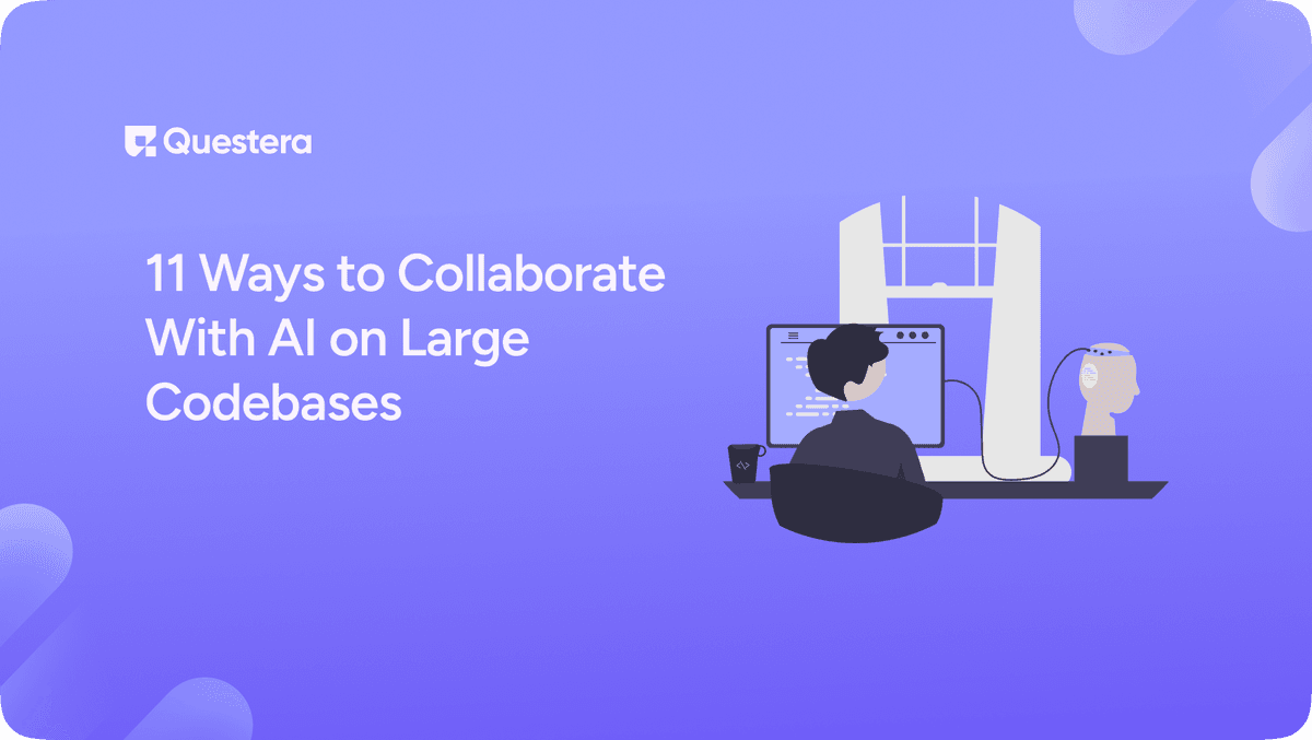 11 Ways to Collaborate With AI on Large Codebases