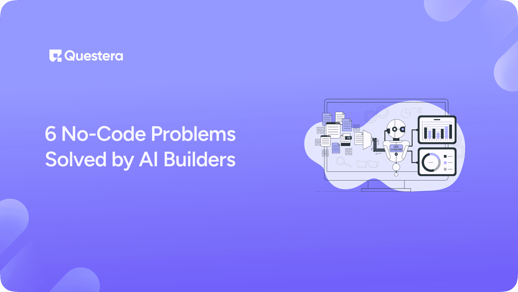6 No-Code Problems Solved by AI Builders