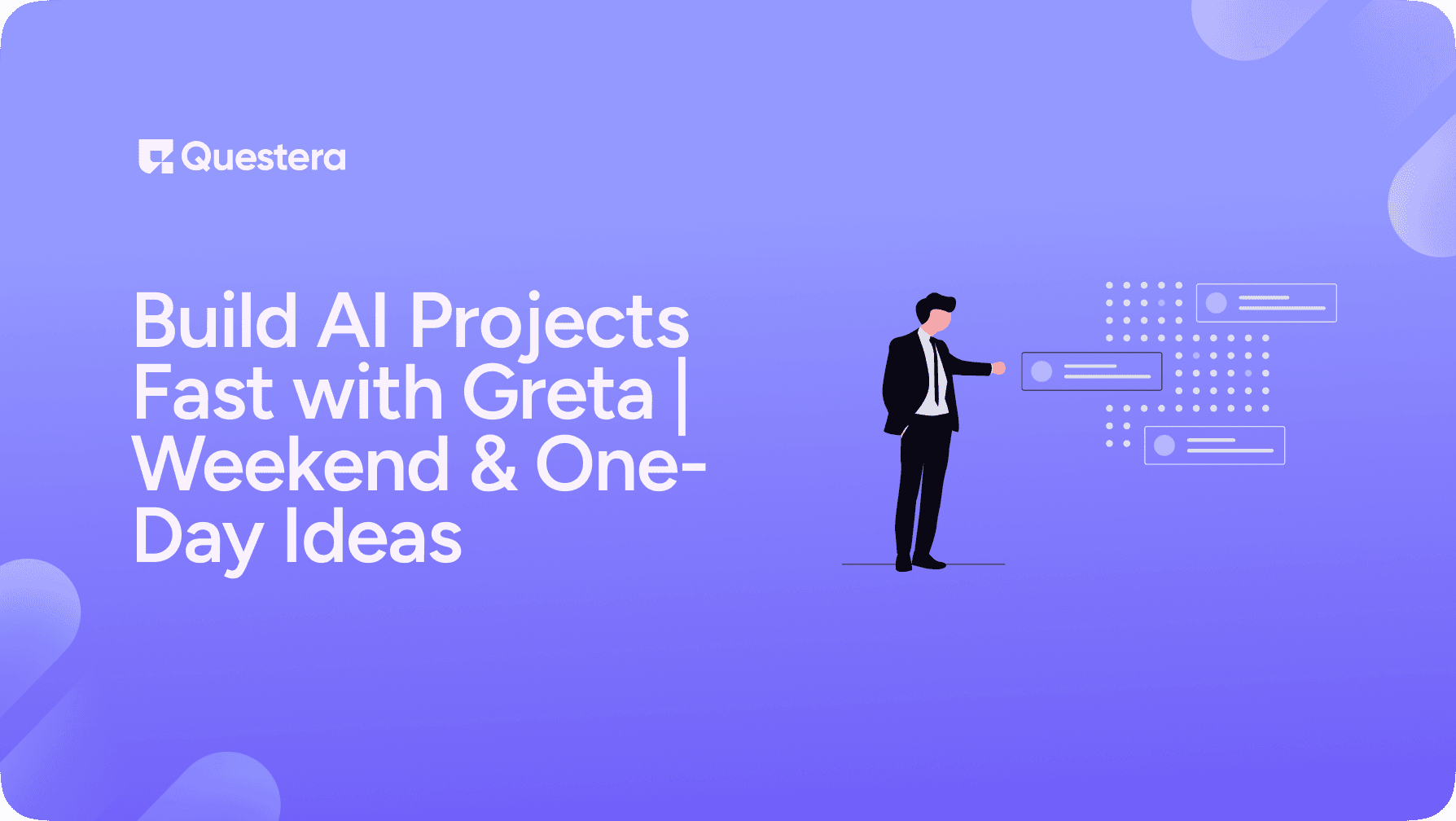 Greta AI Projects: From Prompt to Product in Days