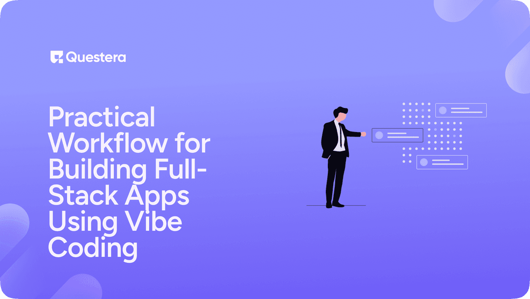 Practical Workflow for Building Full-Stack Apps Using V...