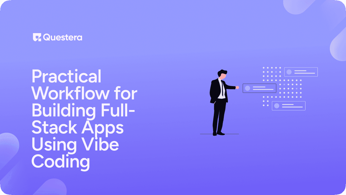 Practical Workflow for Building Full-Stack Apps Using Vibe Coding
