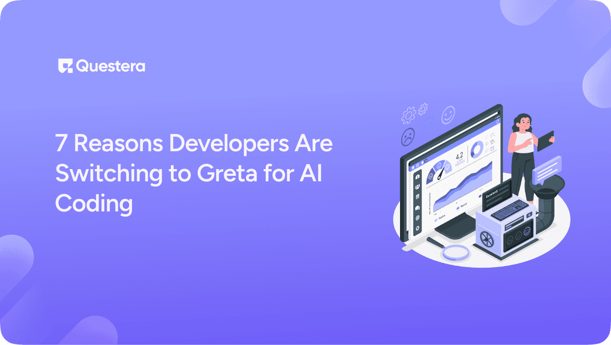7 Reasons Developers Are Switching to Greta for AI Coding