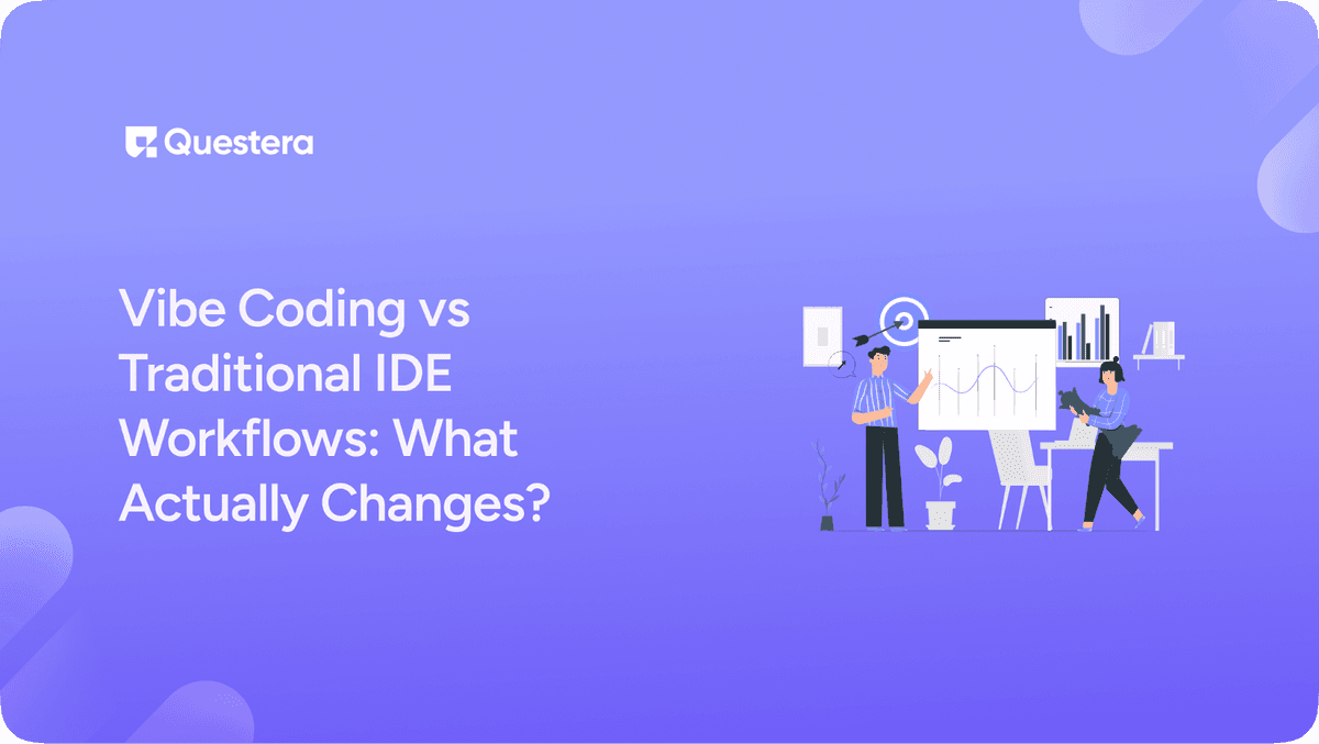 Vibe Coding vs Traditional IDE Workflows: What Actually Changes?