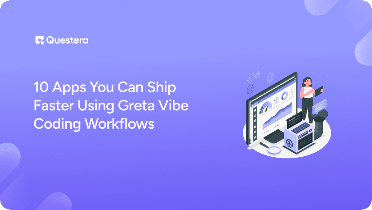 10 Apps You Can Ship Faster Using Greta Vibe Coding Workflows