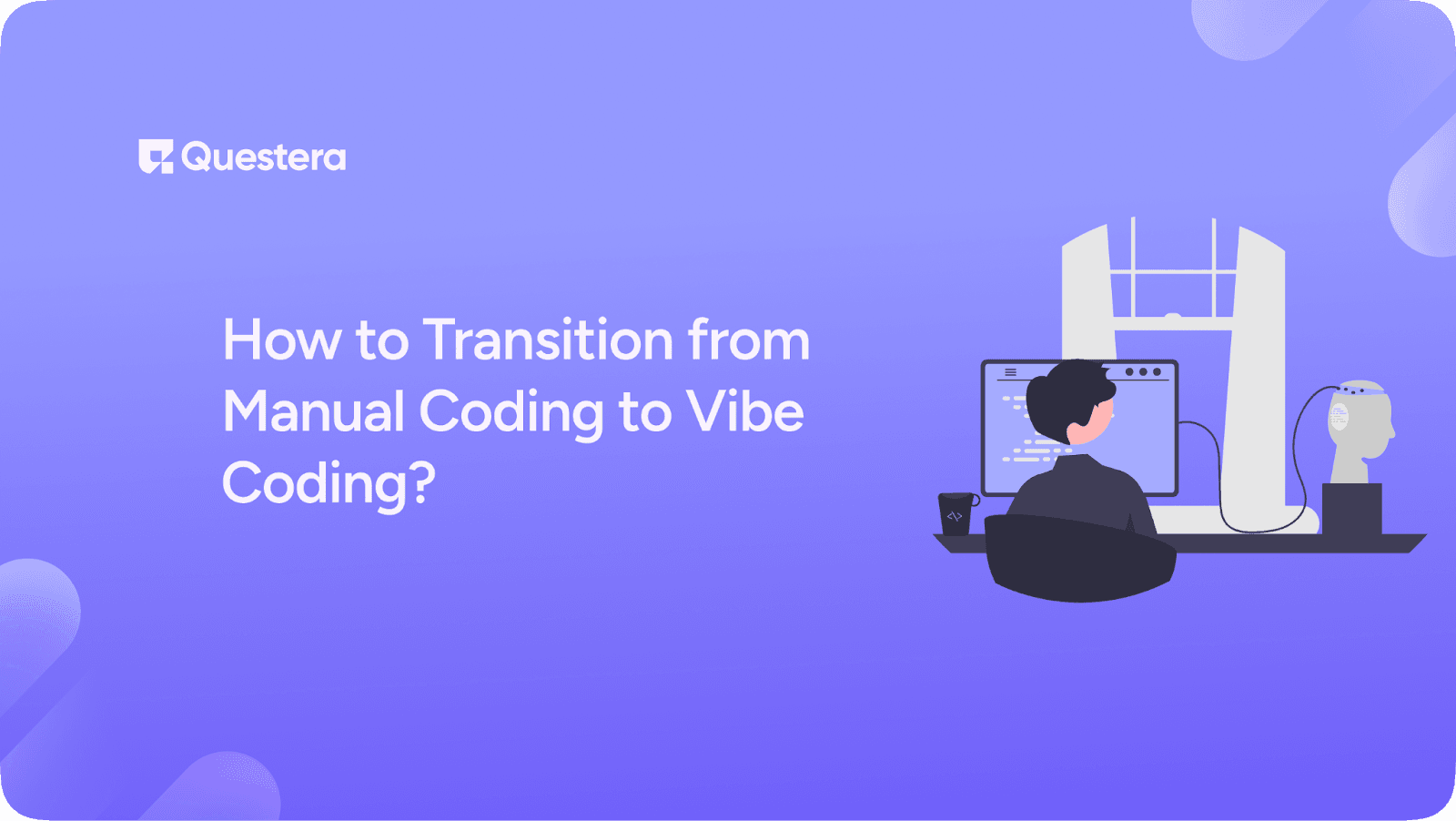 How to Transition from Manual Coding to Vibe Coding?