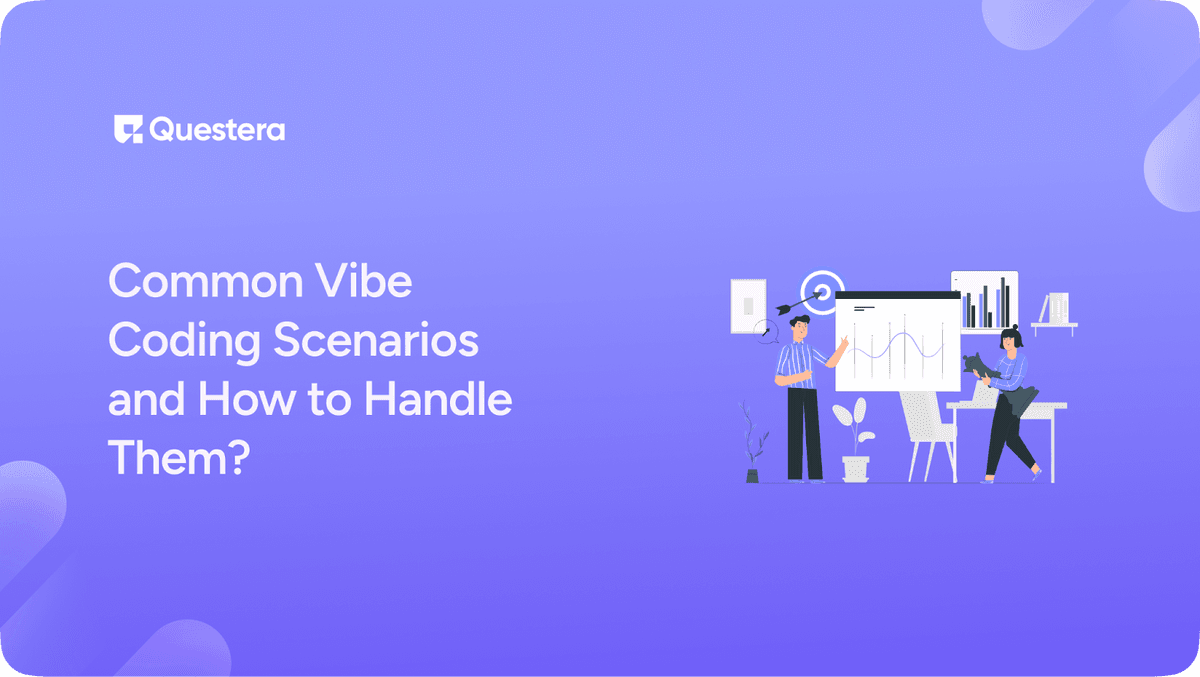Common Vibe Coding Scenarios and How to Handle Them