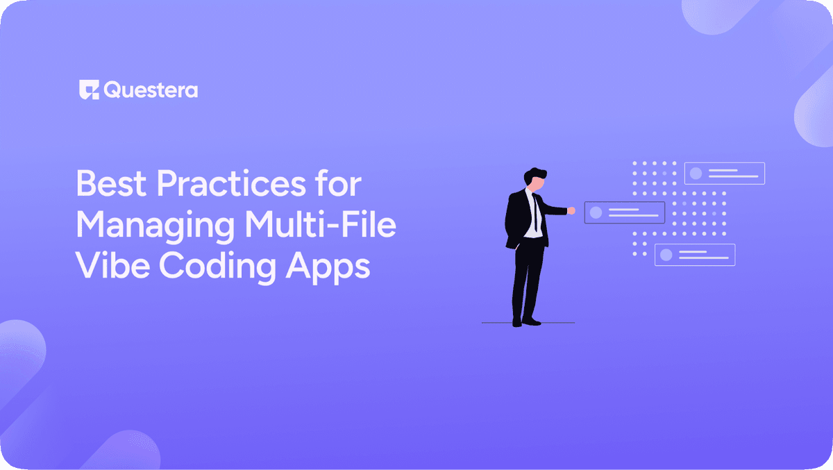 Best Practices for Managing Multi-File Vibe Coding Apps