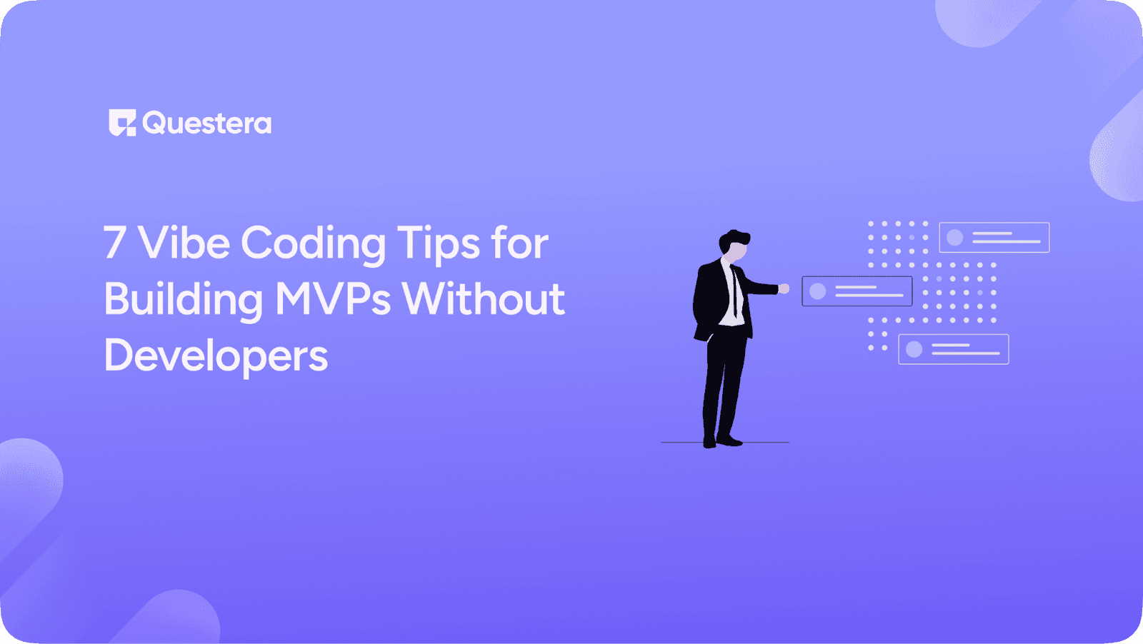7 Vibe Coding Tips to Build MVP Without Developers