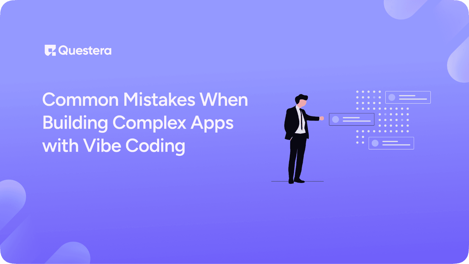 Common Mistakes When Building Complex Apps with Vibe Coding