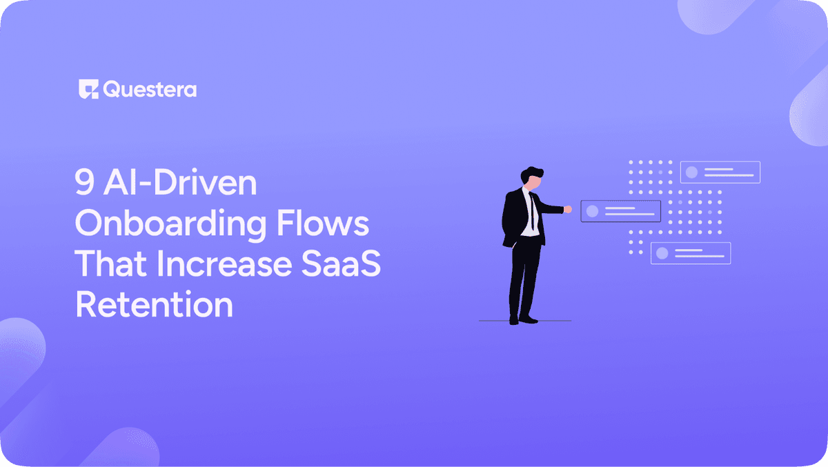 9 AI-Driven Onboarding Flows That Increase SaaS Retention
