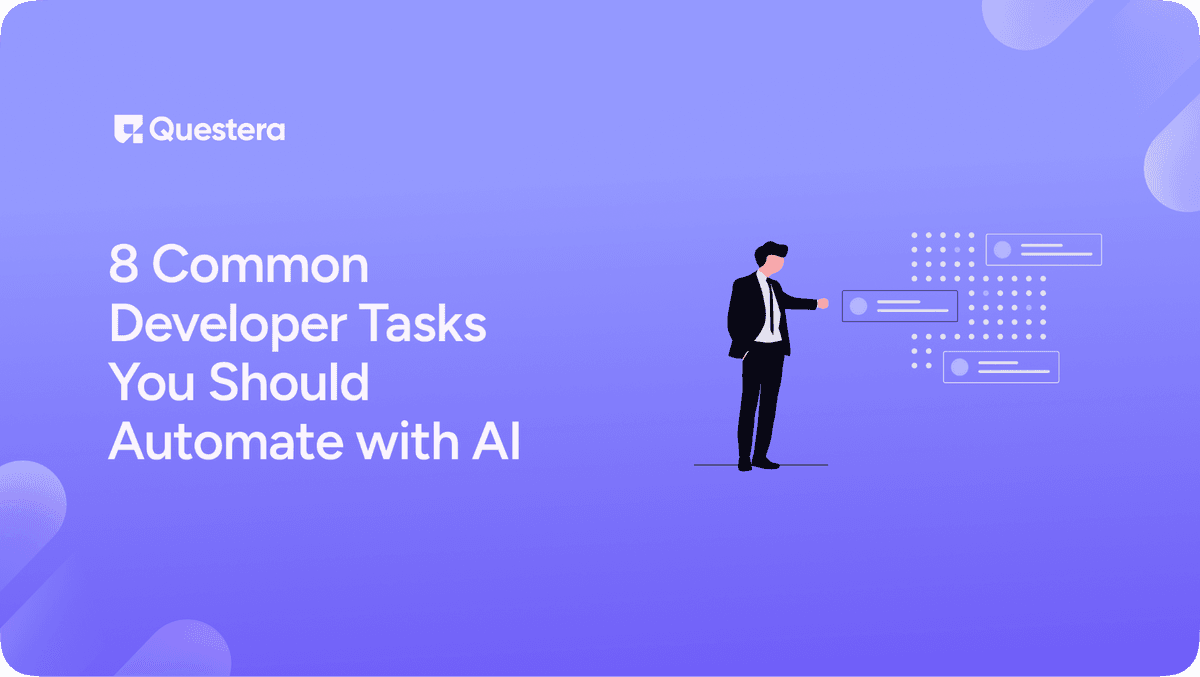 8 Common Developer Tasks You Should Automate with AI