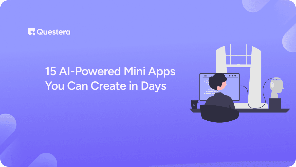 15 AI-Powered Mini Apps You Can Create in Days