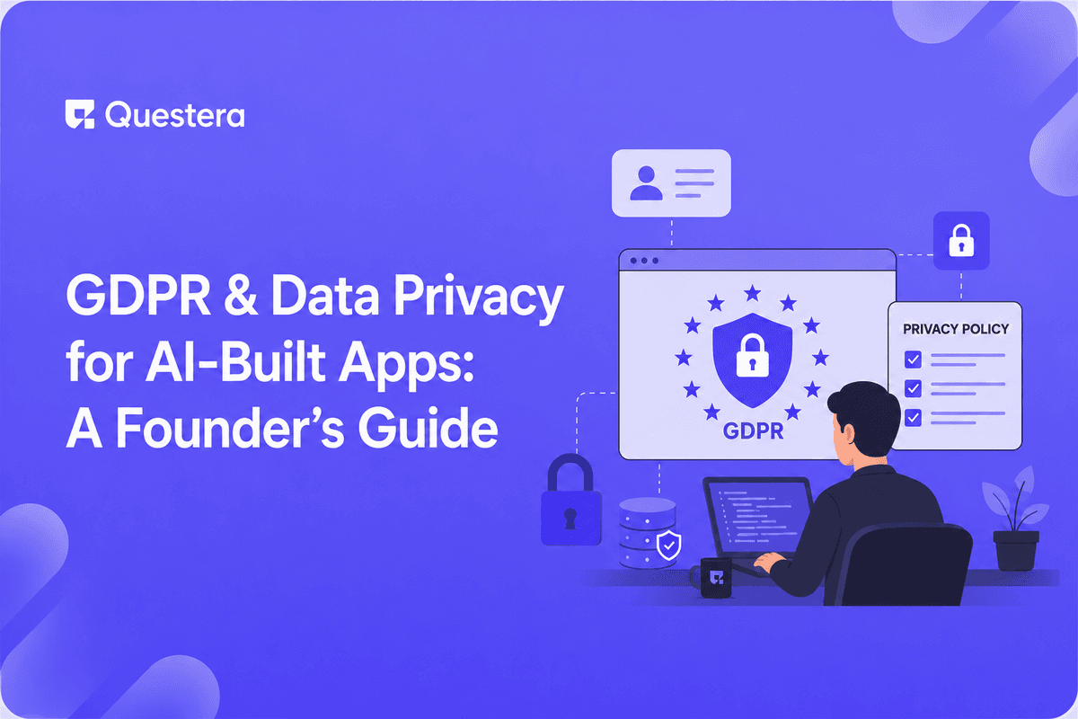 GDPR and data privacy for AI-built apps — founder compliance concepts for 2026