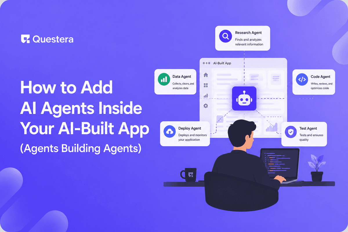 Add AI agents inside your AI-built app — agents building agents concept 2026