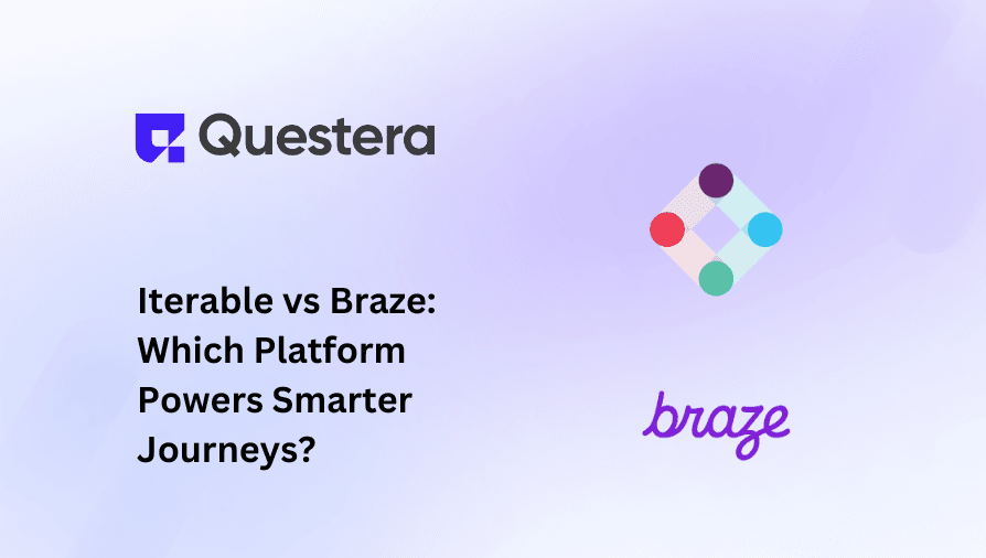 Iterable vs Braze: Which Platform Powers Smarter Journeys?