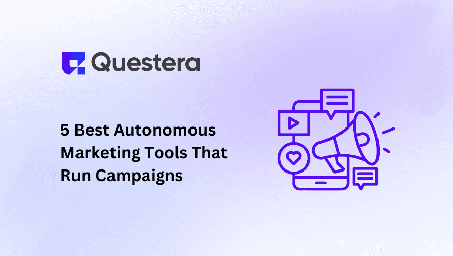 5 Best Autonomous Marketing Tools that Run Campaign