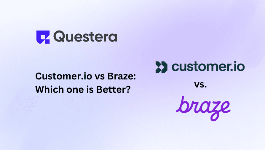 Customer.io vs. Braze: Which one is Better?