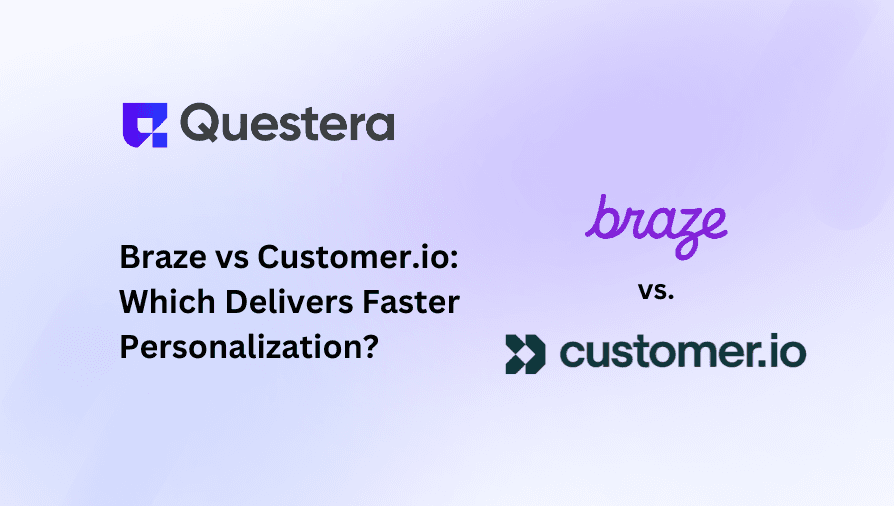 Braze vs Customer.io: Which Delivers Faster Personalization?