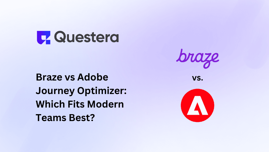 Braze vs Adobe Journey Optimizer: Which one for Modern Teams?