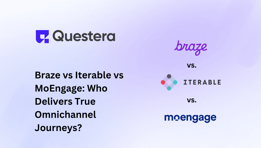 Braze vs Iterable vs MoEngage: True Omnichannel Journeys