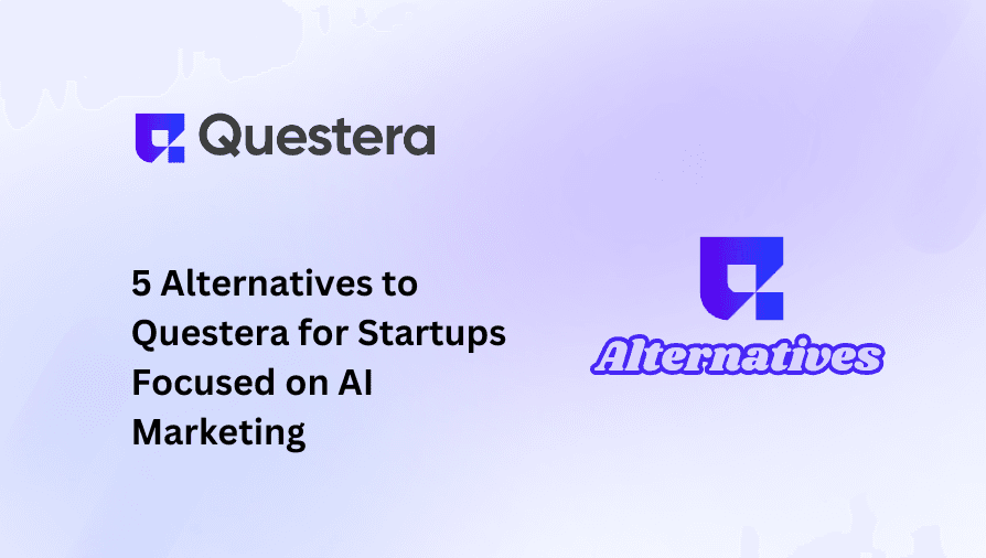 5 Questera Alternatives: Top AI Marketing Platforms for Startups