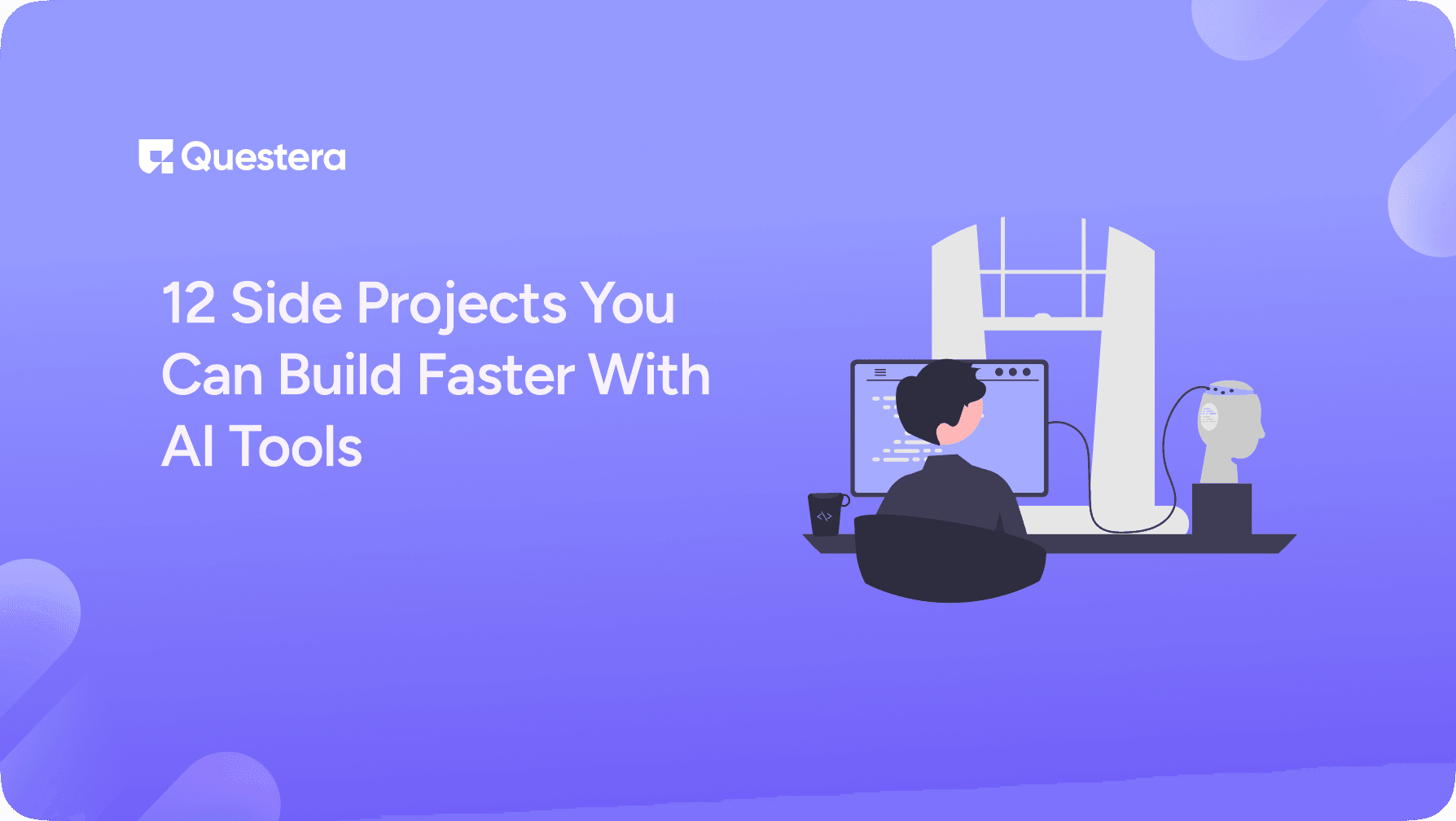 12 Side Projects You Can Build Faster With AI Tools