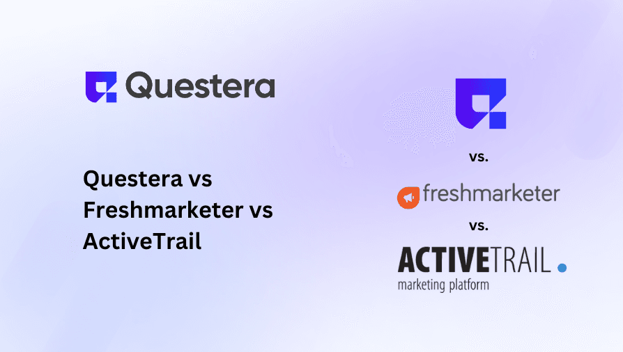 Questera vs Freshmarketer vs ActiveTrail