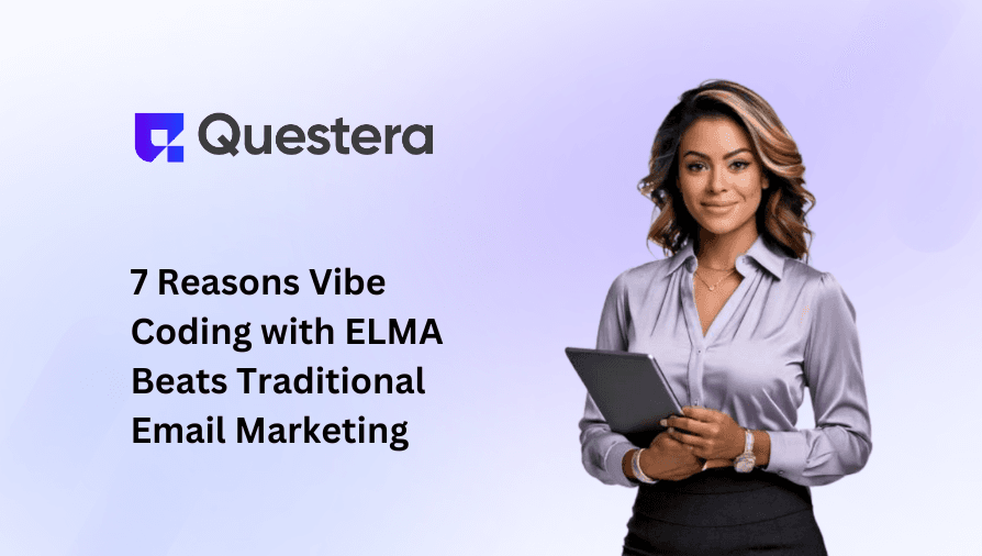 7 Reasons Vibe Coding with ELMA Beats Traditional Email Marketing