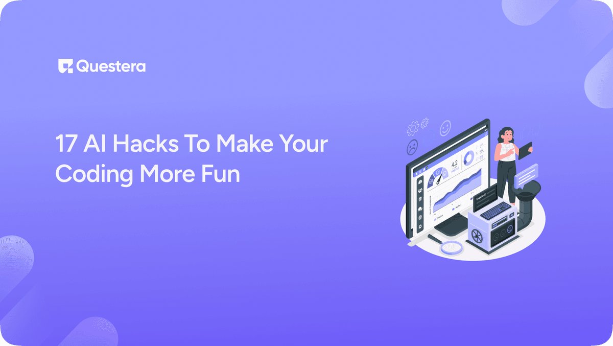17 AI Hacks to Make Coding More Fun and Productive