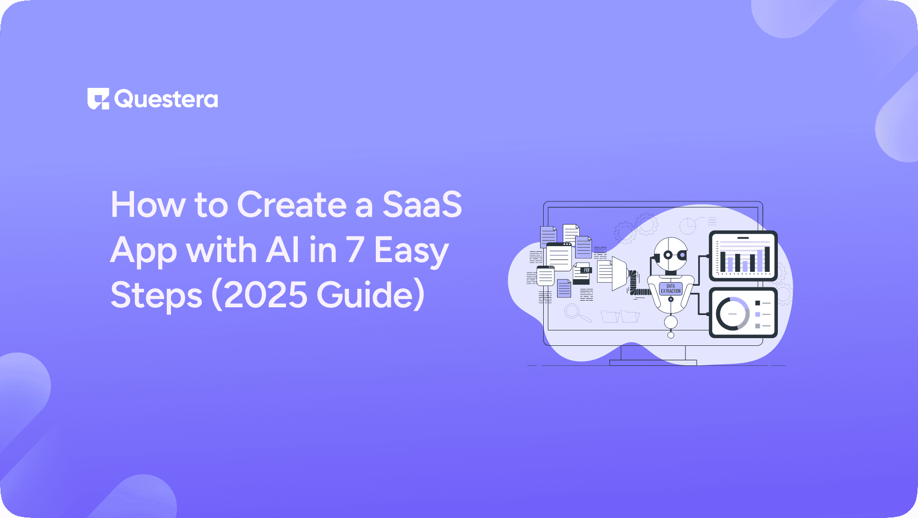 How to Create a SaaS App with AI in 2025: 7-Step Guide