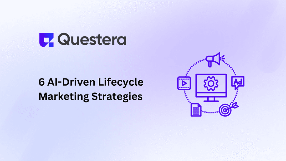 6 AI-Driven Lifecycle Marketing Strategies