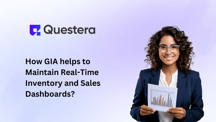 How GIA helps to Maintain Real-Time Inventory and Sales Dashboards?