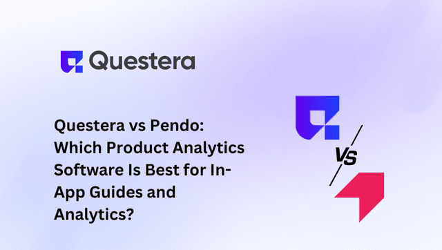 Questera vs Pendo: Which Product Analytics Software Is ...