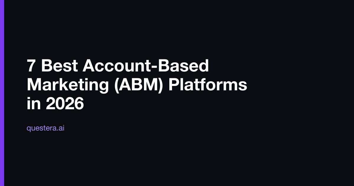 7 Best Account-Based Marketing (ABM) Platforms in 2026