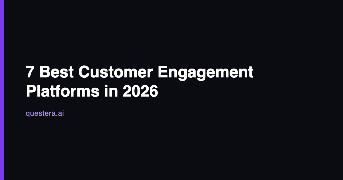 7 Best Customer Engagement Platforms in 2026