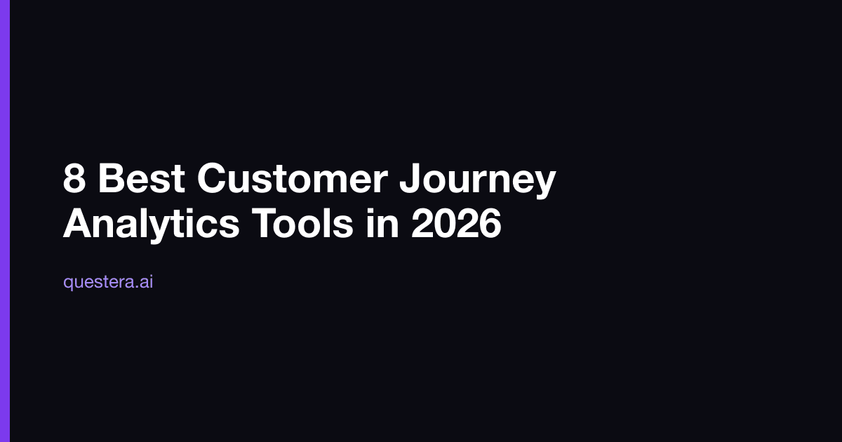 8 Best Customer Journey Analytics Tools in 2026