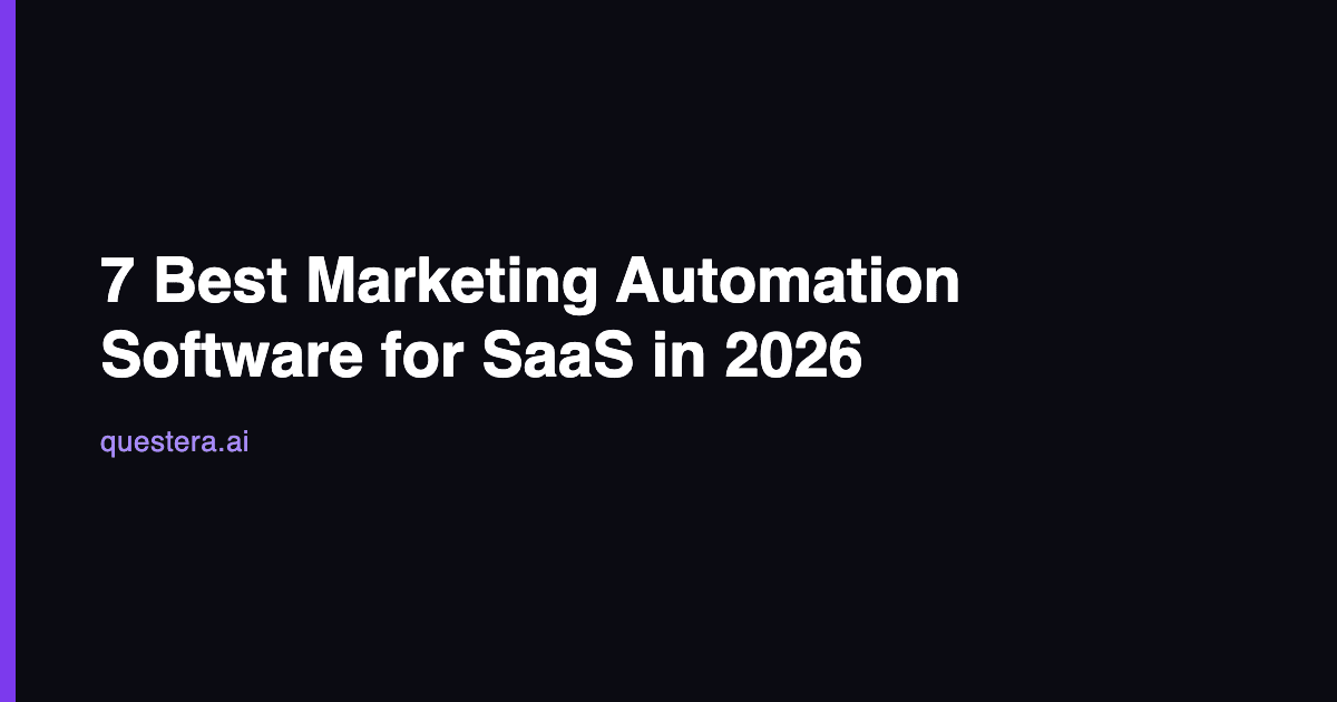 7 Best Marketing Automation Software for SaaS in 2026