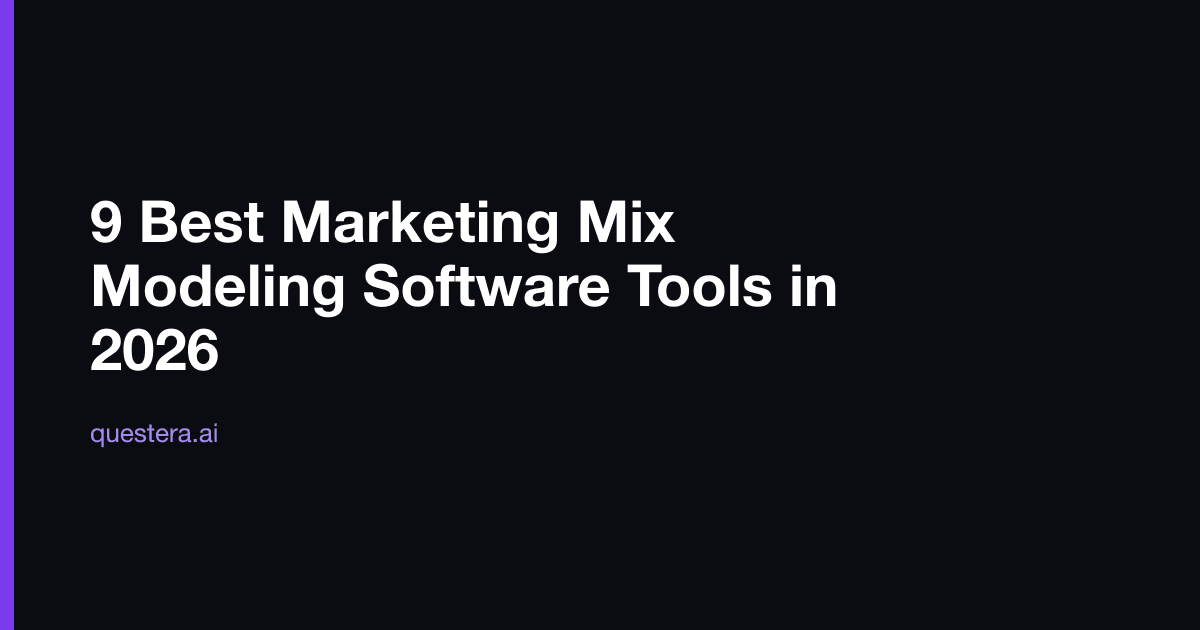 9 Best Marketing Mix Modeling Software Tools in 2026