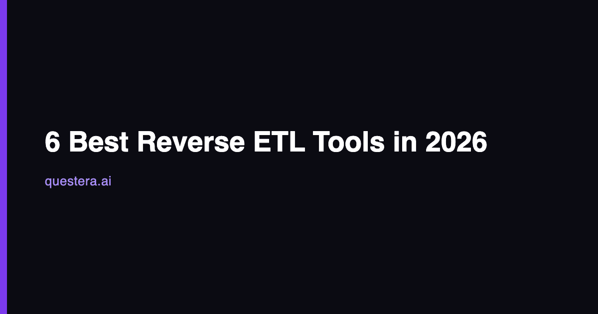 6 Best Reverse ETL Tools in 2026