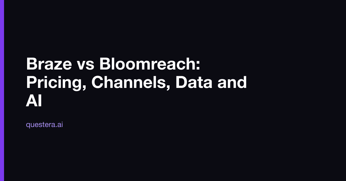Braze vs Bloomreach: Pricing, Channels, Data and AI