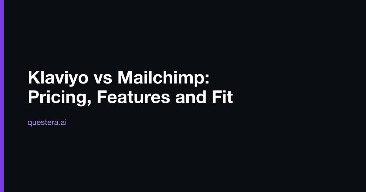 Klaviyo vs Mailchimp: Pricing, Features and Fit