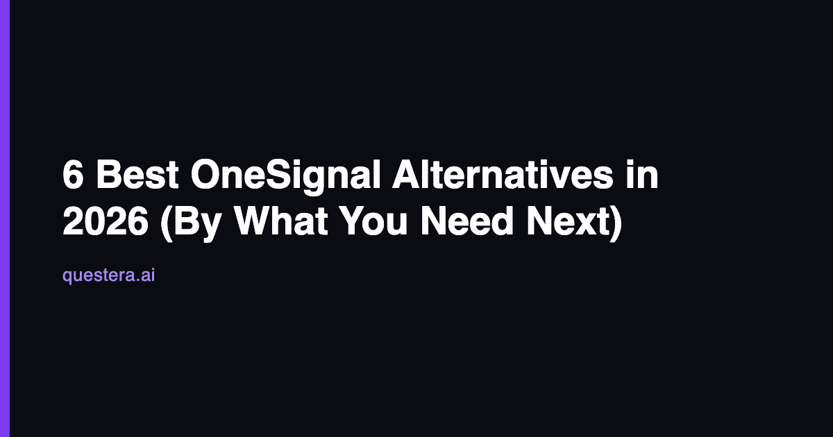 6 Best OneSignal Alternatives in 2026
